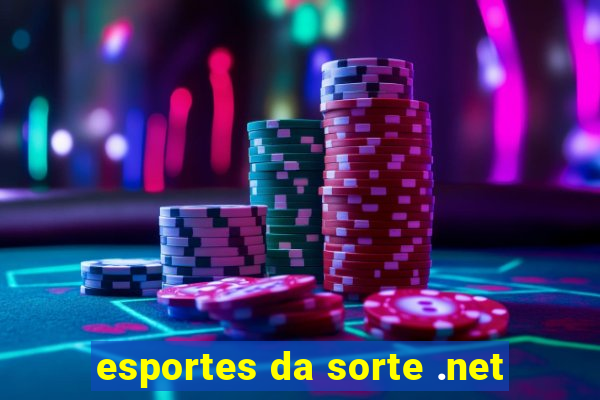 esportes da sorte .net